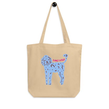 Fancy b*tch tote bag